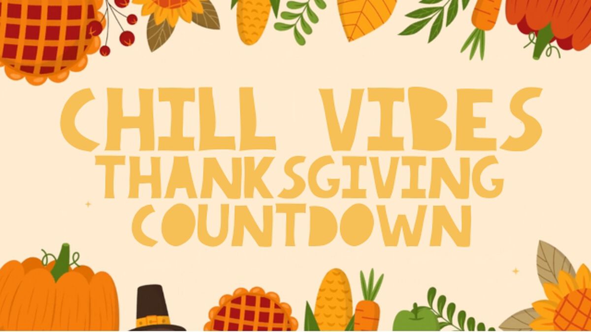 Chill Vibes Thanksgiving Countdown image number null
